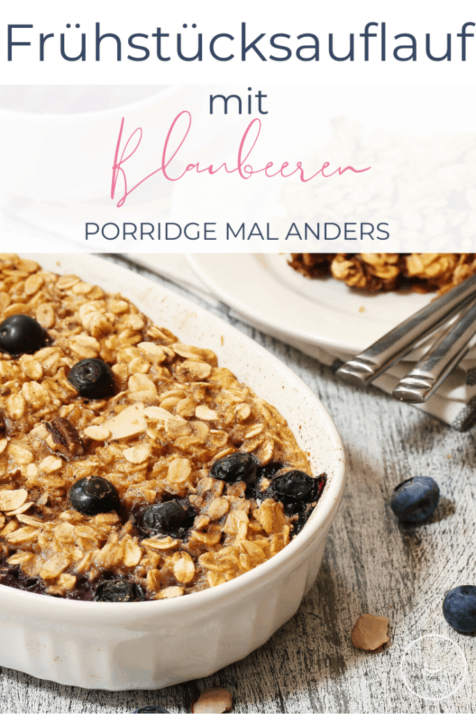 Blaubeer-Frühstücksauflauf - Porridge mal anders - Bild 4