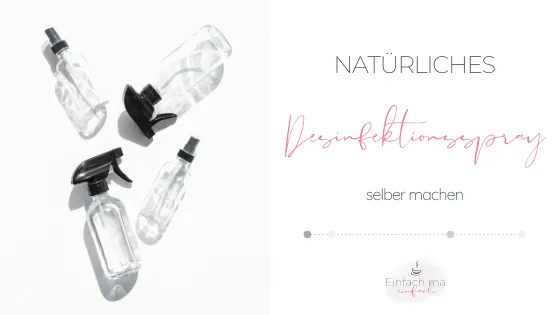 Desinfektionsspray selber machen - Bild 1