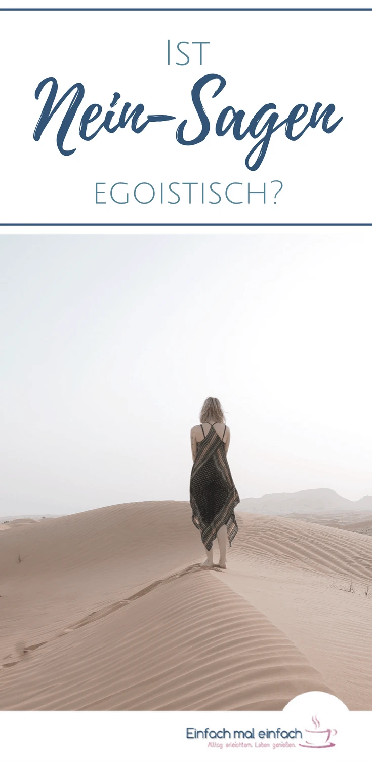 Frau in der Wüste auf Gratwanderung- Text"Ist Nein-Sagen egoistisch?"