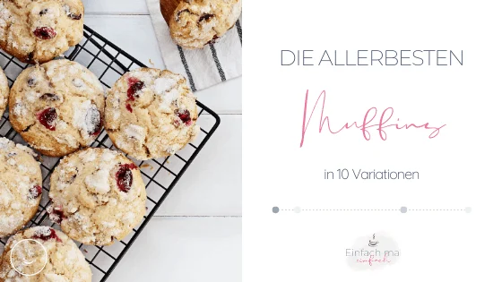 Die allerbesten Muffins mit 10 Variationen - Bild 1