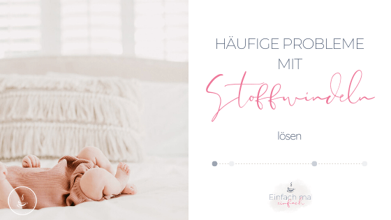 Häufige Probleme mit Stoffwindeln lösen - Bild 1