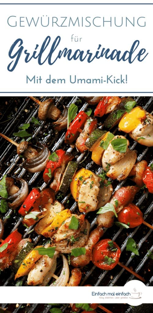 Bunte Gemüse-Fleischspieße auf dem Grill. Text: "Gewürzmischung für Grillmarinade - Mit dem Umami-Kick!"