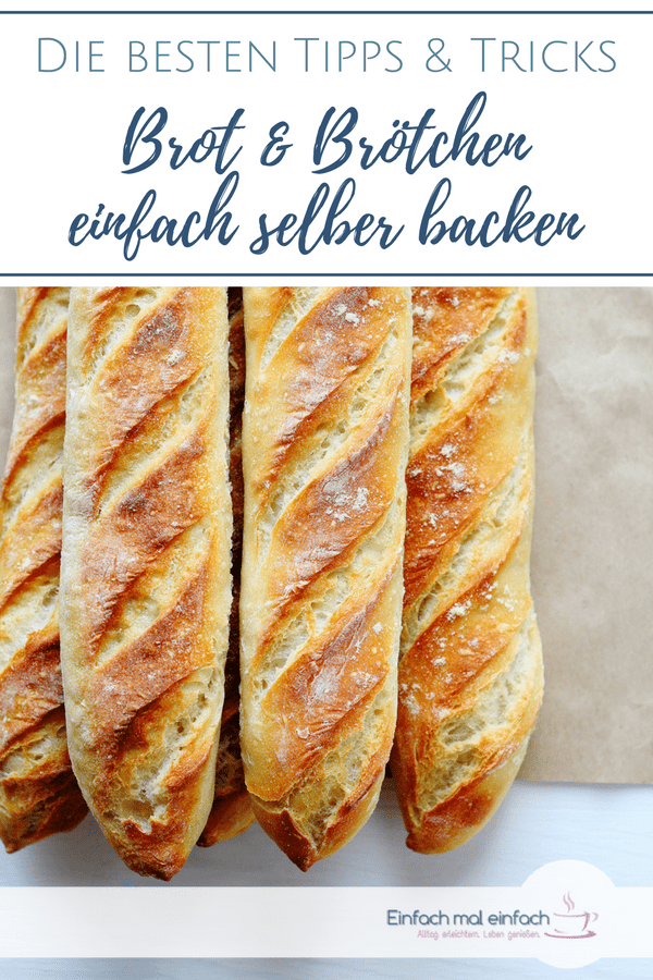 Lockeres Brot und knusprige Brötchen kannst Du ganz einfach selber backen. Mit diesen Tipps und Tricks bäckst Du Brot und Brötchen wie vom Bäcker – luftig, saftig, mit knuspriger Kruste und unwiderstehlich! Was der Teig noch alles kann und wie er garantiert gelingt, das erfährst Du hier. #brot #backen #brötchen #selbermachen #rezept #frühstück #vollkorn #tipps #tricks