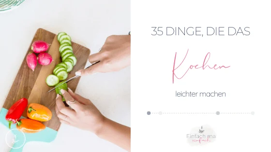 35 Dinge, die das Kochen leichter machen - Bild 1