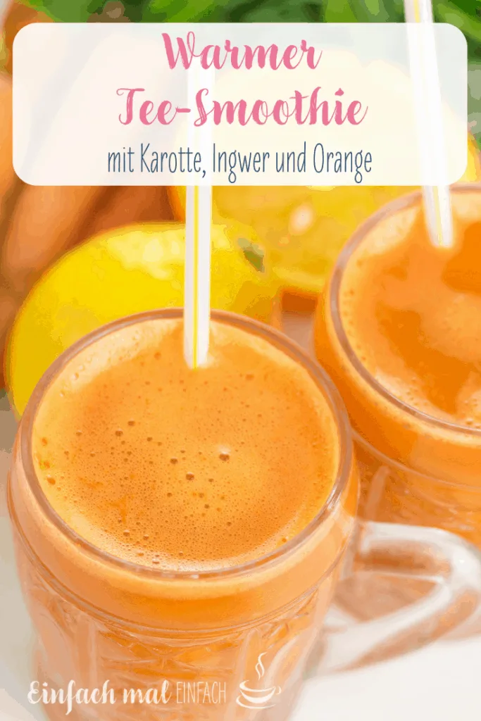 Warmer Tee-Smoothie mit Karotte, Ingwer und Orange - Bild 3