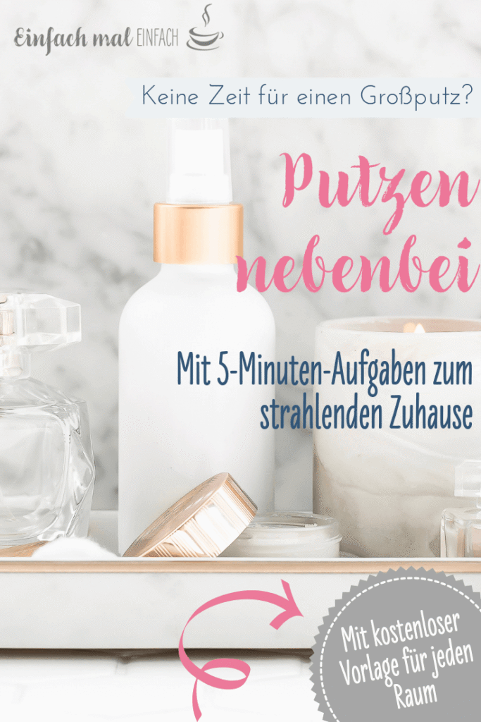 Putzplan für nebenbei (mit 5-Minuten Vorlage) - Bild 2
