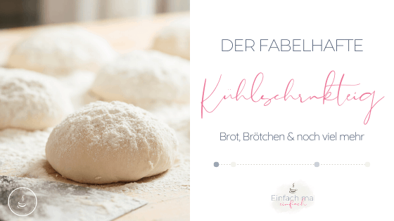 Der fabelhafte Kühlschrankteig - Bild 2