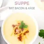 Kartoffel-Lauch-Suppe mit Bacon