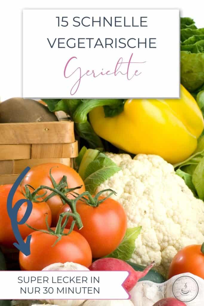 15 Schnelle vegetarische Gerichte - Bild 4