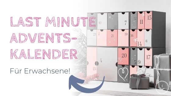 Last Minute Adventskalender für Erwachsene: 40+ Ideen - Einfach mal einfach