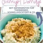 Schneller Porridge für Thermomix, Schnellkochtopf & Co. - Bild 5
