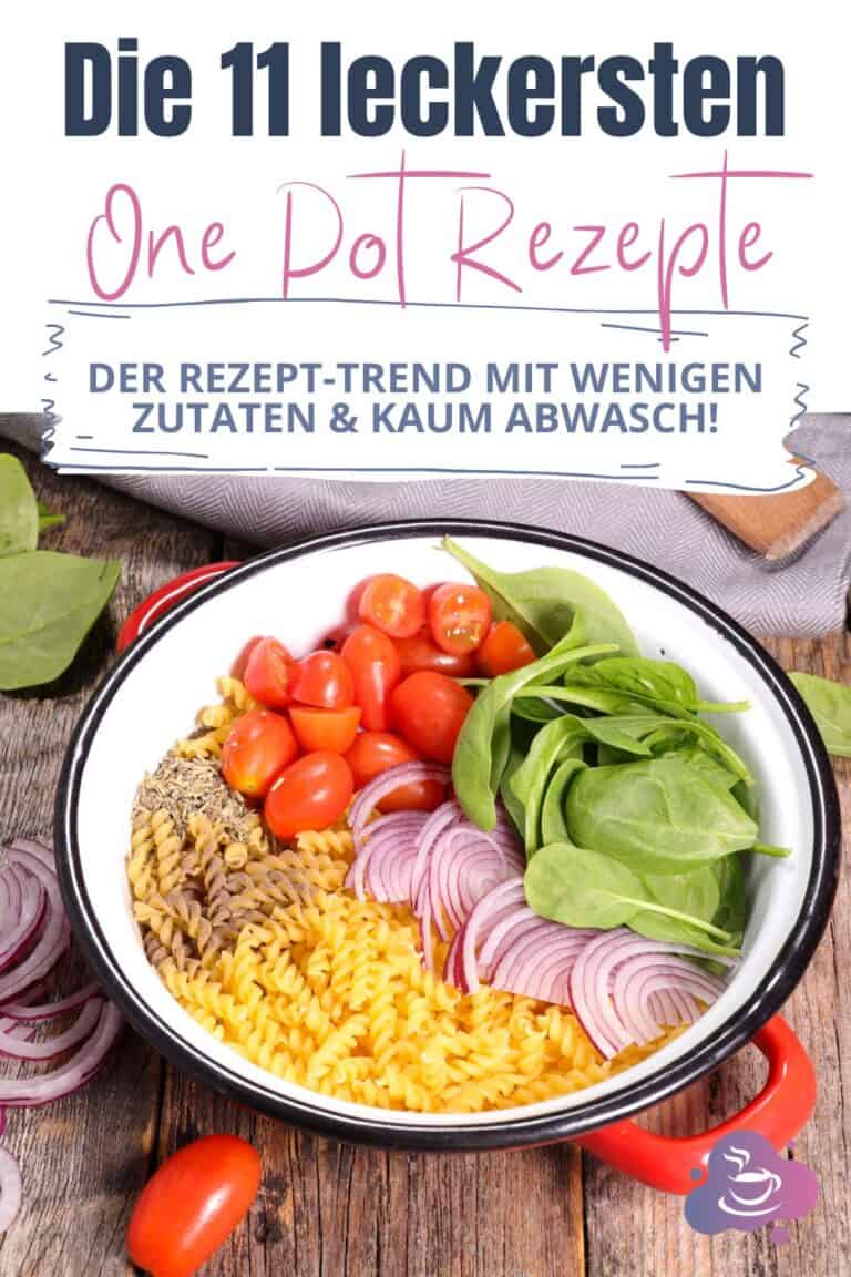 Die 11 Besten One Pot Gerichte - Einfach Mal Einfach