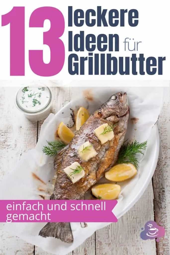 Alles in Grillbutter! - 13 leckere Ideen für selbstgemachte Grillbutter  - Bild 14