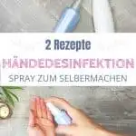 Händedesinfektionsmittel selber machen - 2 Rezepte - Bild 3